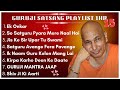 New Guru Ji 1 Hour Satsang Playlist #15 | गुरुजी एक घंटा सत्संग प्लेलिस्ट | Guruji Satsang Blessings