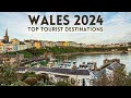 10 Best Places To Visit in Wales 2024