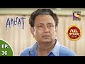 आहट - The Wish - Aahat Season 1 - Ep 36 - Full Episode