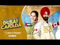 Dubai Vs Canada | Sukhraj | Deepak Dhillon | Latest Punjabi Songs 2021