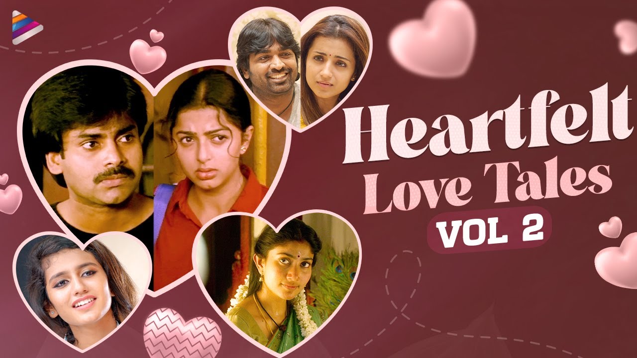 Best Telugu Love Scenes | Heartfelt Love Tales | Vol 2 | Pawan Kalyan | Sai Pallavi | Trisha | TFN