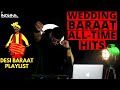 Non-Stop Indian Desi Wedding Baraat Songs Playlist | Ultimate DJ Mix for Celebrations| #baraatdance