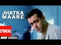 Jhatka Maare Lyrical Video Song | Kyon Ki..It'S Fate | Udit Narayan,Shaan,Kailash Kher |Salman Khan