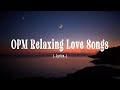 OPM Old Favourites (Lyrics) Best OPM Love Songs Collection
