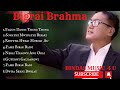 Bigrai Brahma Super Hit Bodo Songs|| Bindas Music 4 U