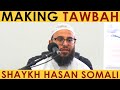 Never Stop Repenting to Allah | Shaykh Hassan Somali | Markaz Sunnah