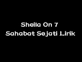Sheila On 7 - Sahabat Sejati Lirik