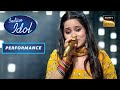Indian Idol S13 | 'Bin Tere Sanam' पर Bidipta ने दिया Super Energetic Performance | Performance