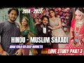 Hindu Muslim Love Story  || love marriage ghar walo ko kaise manaya?
