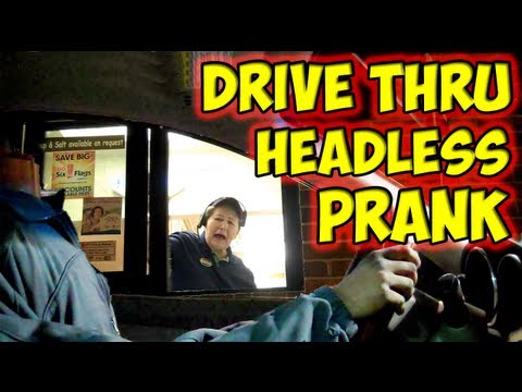 Drive Thru Headless Prank