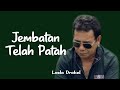 Loela Drakel - Jembatan Telah Patah (Official Video) | Pop Tembang Kenangan
