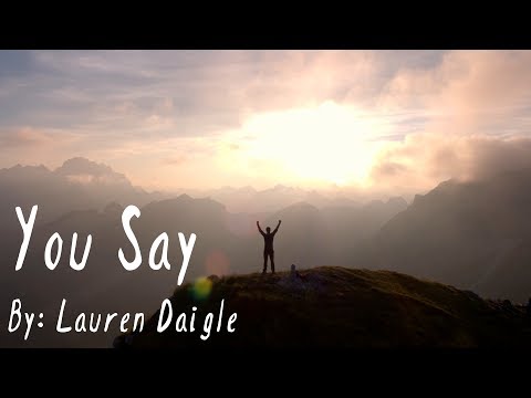 Download Lauren Daigle - You Say Lyric Video free