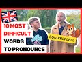 Can you pronounce these 10 MOST DIFFICULT English words?