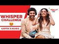 Kartik Aaryan & Kiara Advani play Whisper Challenge 😍 | Satyaprem Ki Katha | Gaurav