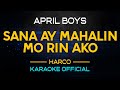 Sana Ay Mahalin Mo Rin Ako - April Boy | Karaoke Version