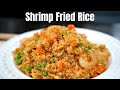 The Shrimp Fried Rice Recipe I Can't Live Without