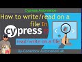 How to write data or read data on a file in Cypress?