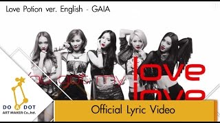 LOVE POTION ver. English - GAIA (Lyrics Audio)