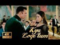Kya Loge Tum - Akshay Kumar | Amyra Dastur | B Praak - Jaani | Arvindr Khaira - Zohrajabeen
