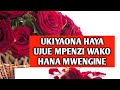 Ukiyaona Haya Ujue Mpenzi Wako Hana Mwengine By Mr.Kadili