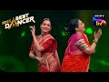 Supriya Pilgaonkar जी और Malaika ने साथ में किया 'Lavani' | India’s Best Dancer 2| Celebrity Special