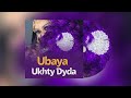 Ubaya - Ukhty Dyda