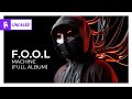 F.O.O.L - MACHINE (Full Album) [Monstercat Release]