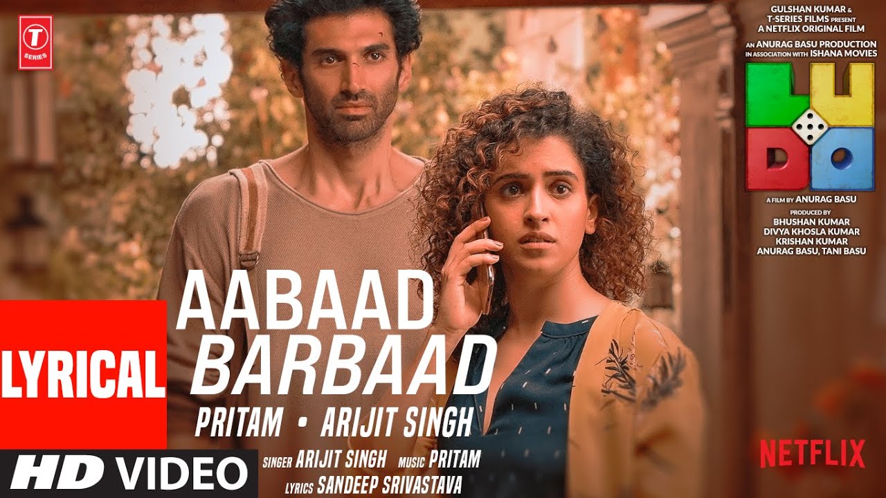 LUDO: Aabaad Barbaad (al) Abhishek B, Aditya K, Rajkummar R, Sanya M, Fatima S | Arijit, Pritam LUDO: Aabaad Barbaad (al) Abhishek B, Aditya K, Rajkummar R, Sanya M, Fatima S | Arijit, Pritam