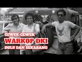 Warkop DKI Angels - Then and Now