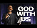 God With Us | Milestone Churches | April 21, 2024