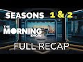 The Morning Show Seasons 1 and 2 Recap
