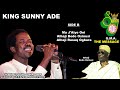 KING SUNNY ADE-MA J'AIYE ONI (THE MESSAGE ALBUM)