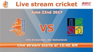 Live stream Dutch Cricket The Netherlands - Zimbabwe 22nd June 2017