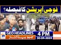 Geo Headlines Today 4 PM | Accountability court acquits Shahid Khaqan Abbasi | 30th April 2024