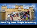 Oldest City Harar Ethiopia Amazing  Documentary የጥንቷ ከተማ ሀረርን አመሰራረት የሚያስቃኝ ዘጋቢ ፊልም