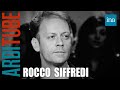 Rocco Siffredi se livre chez Thierry Ardisson | INA Arditube