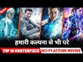 Top 10 Sci-Fi Action Adventure movies in hindi dubbed the Mystery Mind-Bending Hindi Sci-Fi Movies