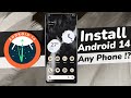 How To Install Android 14 On ANY SmartPhone