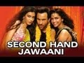 Second Hand Jawaani  (Song Promo) | Cocktail | Saif Ai Khan, Deepika Padukone & Diana Penty