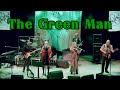 Steeleye Span with The Green Man
