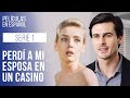 Perdí a mi esposa en un casino. Cautiva. Serie 1 | Drama en español | Melodramas