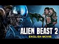 ALIEN BEAST 2 - Hollywood English Thriller Movie | Rick Yune, Rachel | Horror Movies
