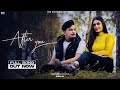 After You - Fouji (Official Video) - Youngstarr Pop Boy | Harman.only | Latest Punjabi Songs 2021
