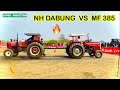 MF385 VS NH Dabung 85HP Big tochan compition 2023 tournament Fasialabad.very interesting video.