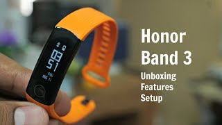 Honor Band 3 Unboxing, Setup, Connect to Phone