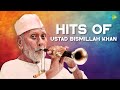 Hits of Ustad Bismillah Khan | Raga - Komal Rishabh Asavari | Kalavati | Shehnai (Bhimpalasi)