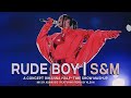 RUDE BOY x S&M | RIHANNA MASHUP (HALF-TIME SHOW CONCEPT)