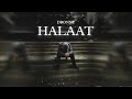 HALAAT - DRONNY | Heart Touching | Latest Hindi Sad Rap Song 2023| Sad Rap Song | Halaat By Dronny