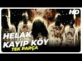 Helak Kayıp Köy | Türk Filmi Tek Parça (HD)