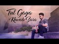 Tut Gaya Khwab Sara ♪ (Official Audio ) | B Surya | Rama Music Company